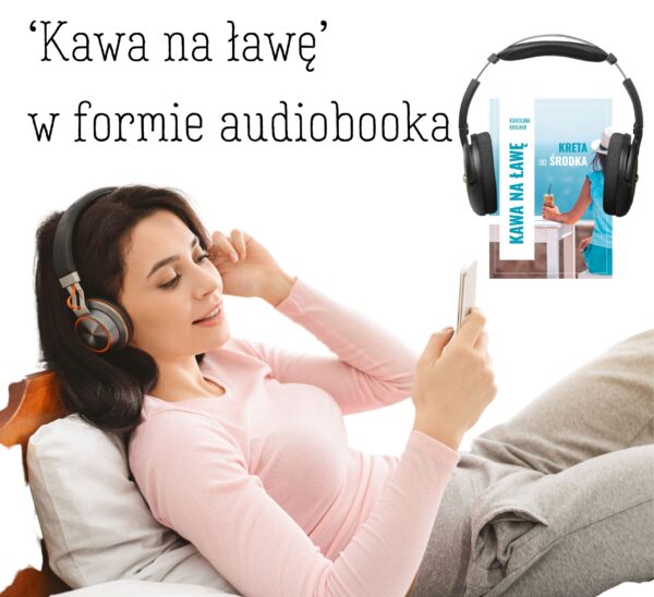 Zestaw e-book + audiobook "Kawa na ławę. Kreta od środka"
